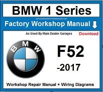 Service and Repair Official Workshop Manual For BMW 1 Series F52 2017